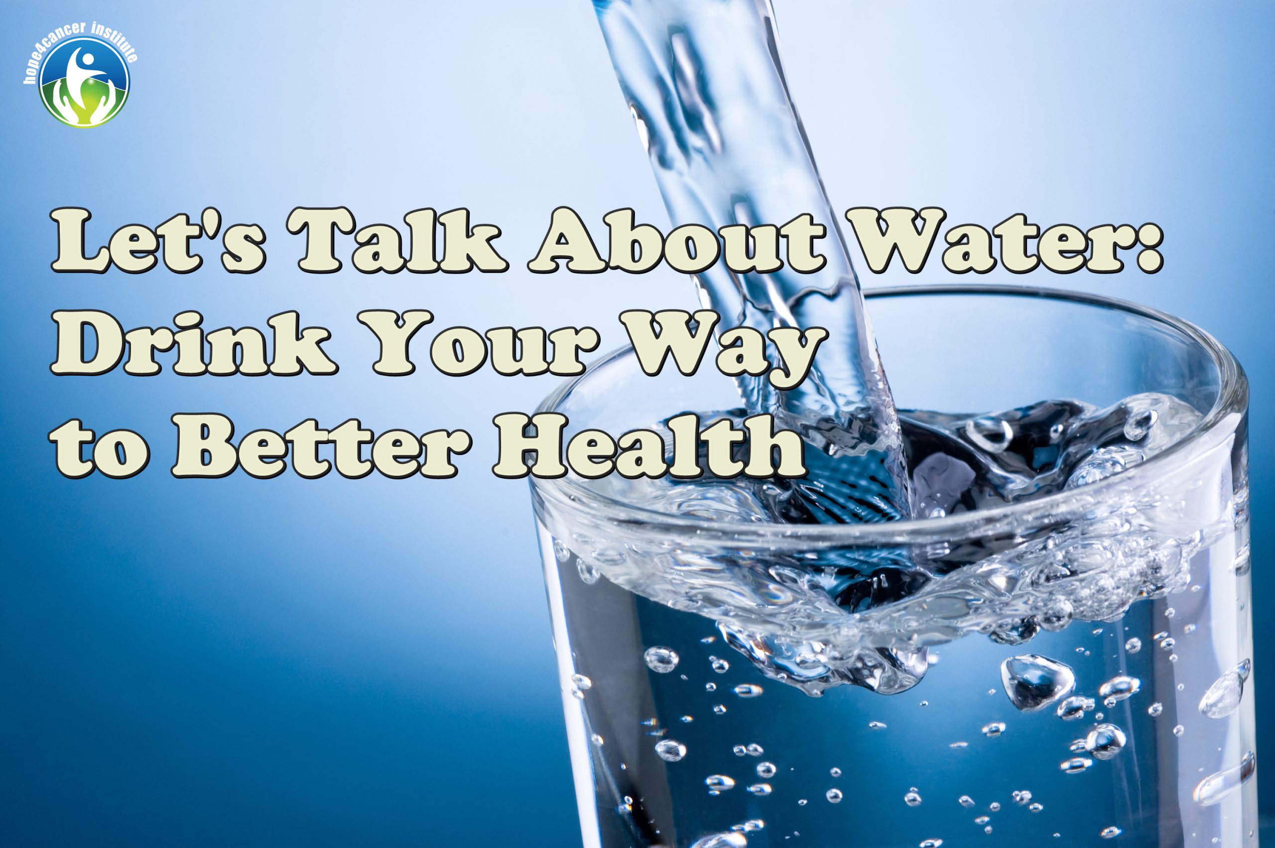 How to (and Why) Increase Your Water Intake